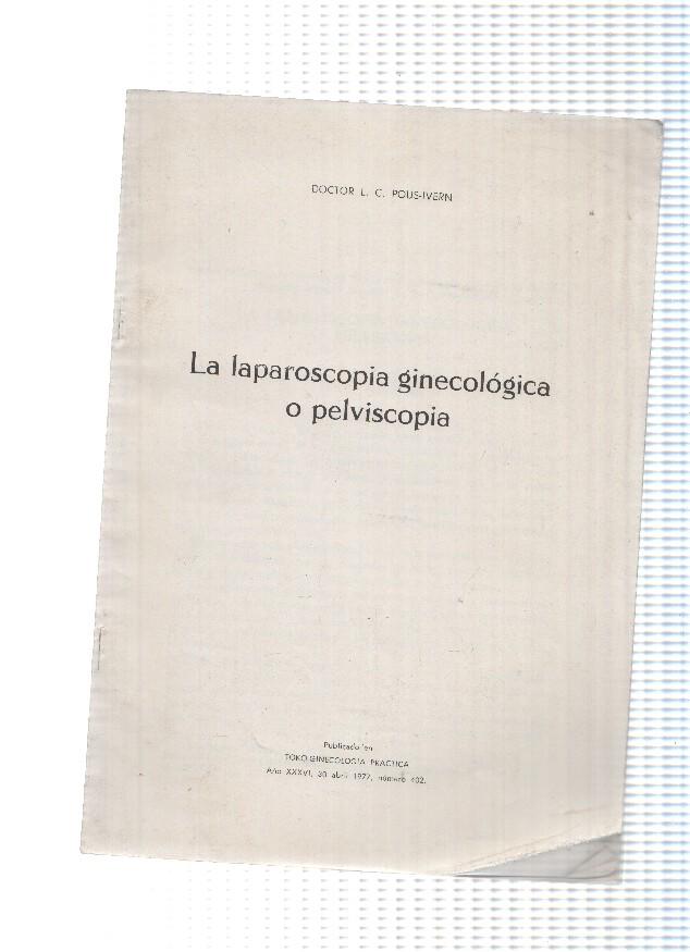 La Laparoscopia ginecologica o pelviscopia