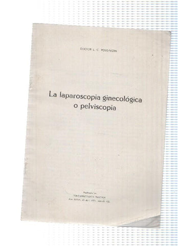 La Laparoscopia ginecologica o pelviscopia