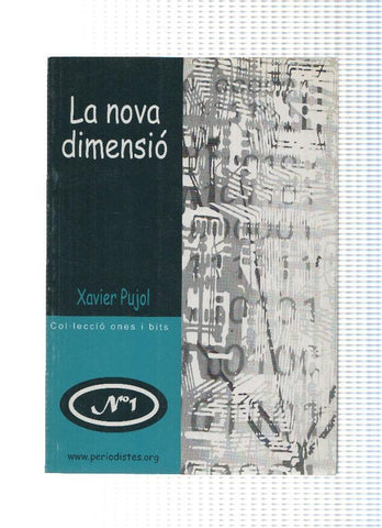 Col leccio Ones i bits numero 01: La nova dimensio