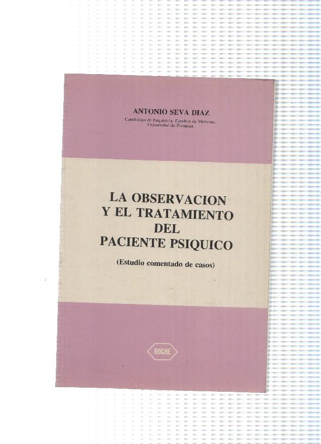 La observacion y el tratamiento del paciente psiquico
