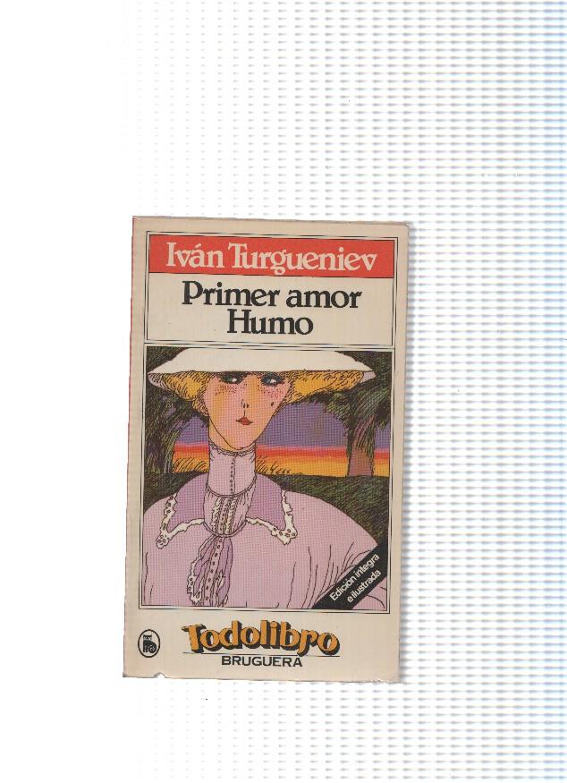 coleccion Todo libro: Primer amor. Humo