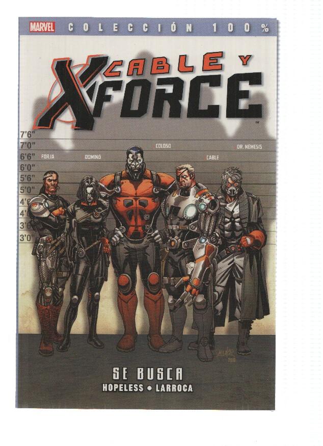 Coleccion 100% Marvel: CABLE Y X-FORCE, Numero 01: SE BUSCA - Dennis Hopeless (Panini 2013)