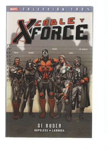 Coleccion 100% Marvel: CABLE Y X-FORCE, Numero 01: SE BUSCA - Dennis Hopeless (Panini 2013)