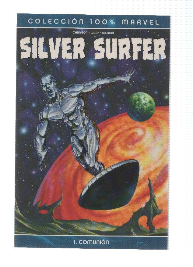 Coleccion 100% Marvel: SILVER SURFER, Numero 01: Comunion - Dan Chariton (Panini 2005)