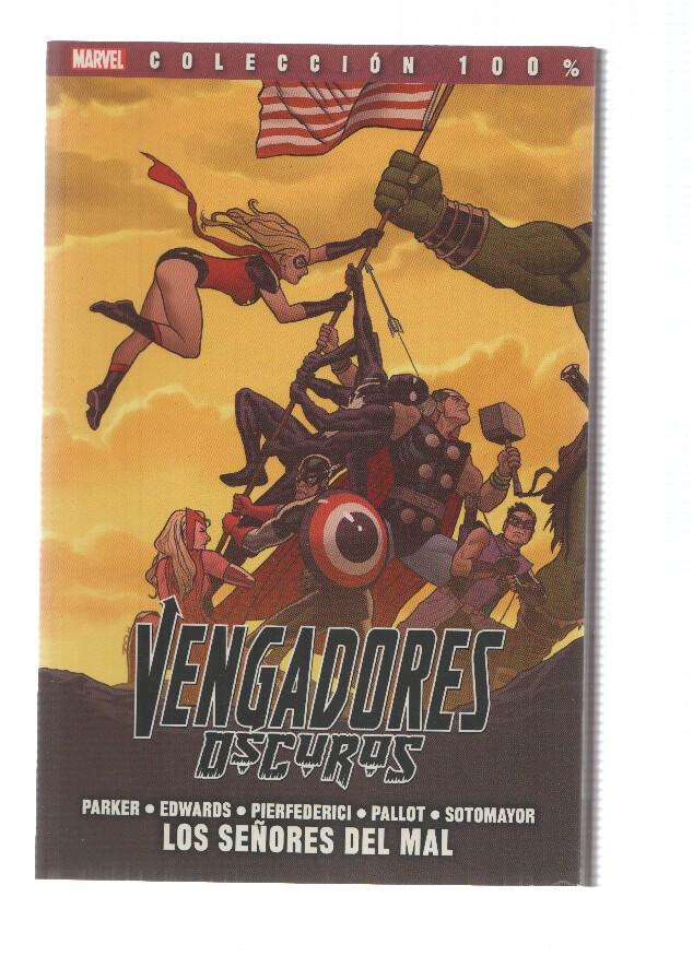 Coleccion 100% Marvel: VENGADORES OSCUROS, Numero 02: Los Señores del Mal - Jeff Parker (Panini 2014)