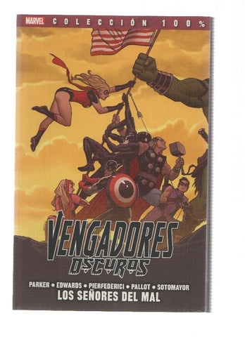 Coleccion 100% Marvel: VENGADORES OSCUROS, Numero 02: Los Señores del Mal - Jeff Parker (Panini 2014)