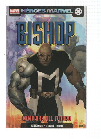 Heroes Marvel: BISHOP: MEMORIAS DEL FUTURO - Duane Swierczynski (Panini 2008)