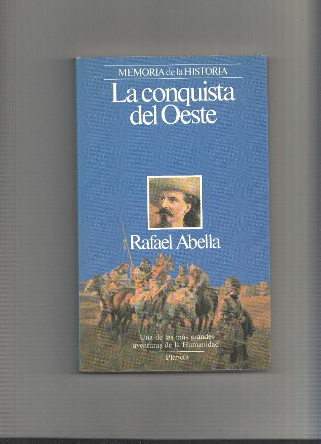 Memoria de la Historia: La conquista del Oeste