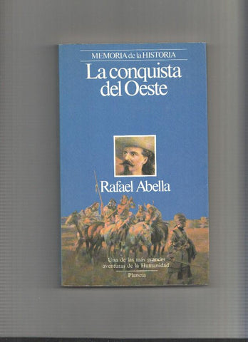 Memoria de la Historia: La conquista del Oeste