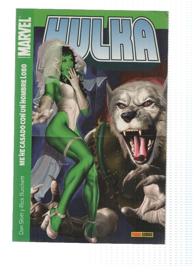HULKA, Numero 05: Me he casado con un Hombre Lobo - Dan Slott (Panini 2007)
