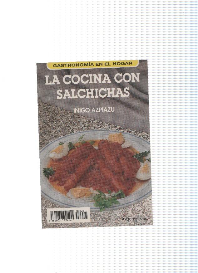Gastronomia en el hogar: La cocina con salchichas