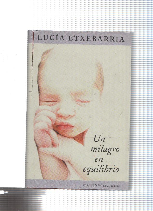 Un milagro en equilibrio