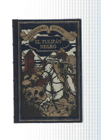 Biblioteca Alejandro Dumas: El Tulipan Negro