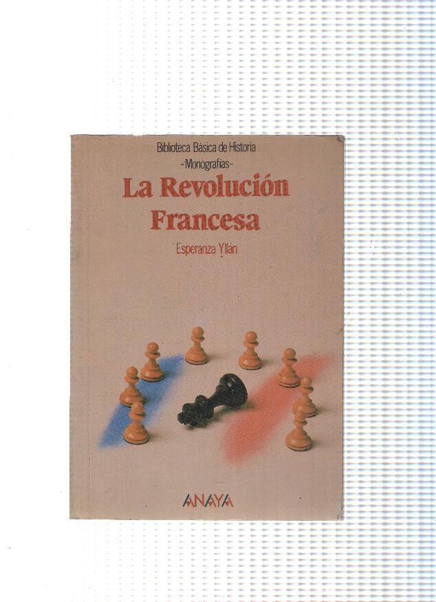 Coleccion Biblioteca Basica: La Revolucion Francesa