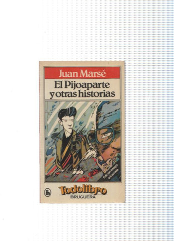 coleccion Todolibro: El pijoaparte y otras historias