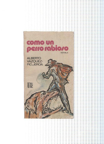 coleccion Rota tiva num 122: Como un perro rabioso