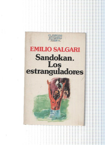 Clasicos juveniles: Sandokan. Los estranguladores