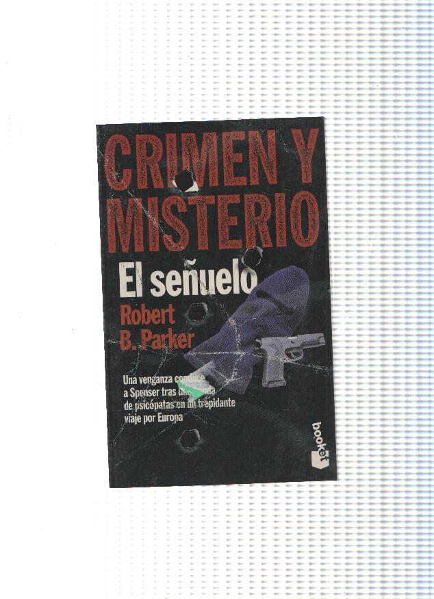 Crimen y misterio numero 441: El señuelo