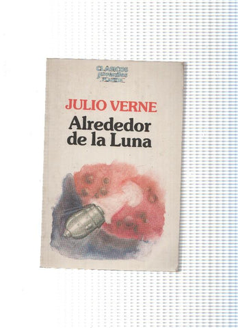 Clasicos juveniles: Alrededor de la luna