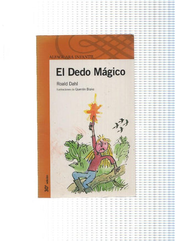 Alfaguara infantil: El dedo magico