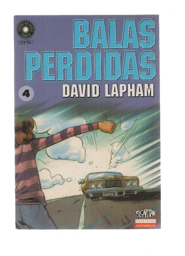 BALAS PERDIDAS, Numero 04: Bonnie & Clyde - David Lapham (La Cupula 1999)