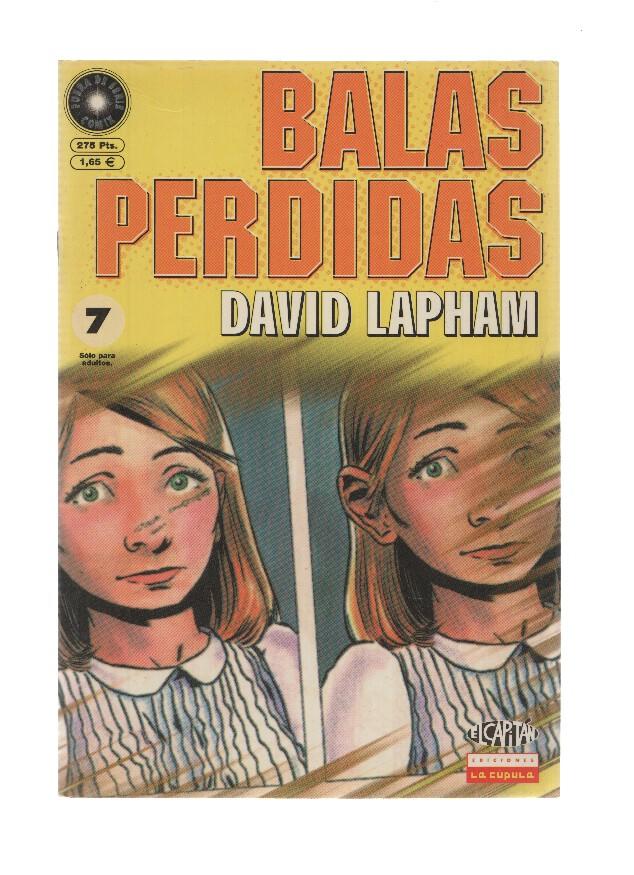 BALAS PERDIDAS, Numero 07: Libertad - David Lapham (La Cupula 1999)