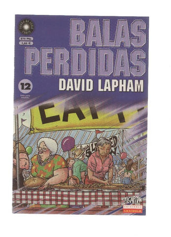 BALAS PERDIDAS, Numero 12: A Tope sin Drogas o Drogas sin Tope - David Lapham (La Cupula 2001)