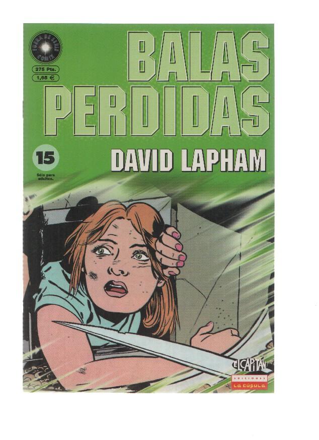BALAS PERDIDAS, Numero 15: De Angeles y Demonios - David Lapham (La Cupula 2001)