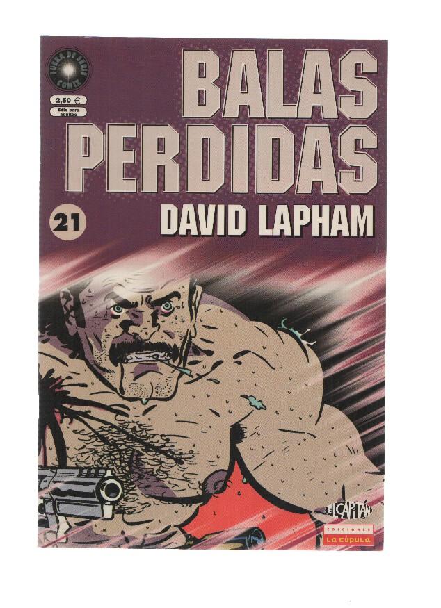 BALAS PERDIDAS, Numero 21: Pequeña tragedia de Amor - David Lapham (La Cupula 2004)