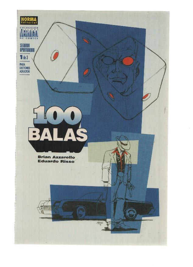 100 BALAS: SEGUNDA OPORTUNIDAD, Numero 1 de 3 - Brian Azzarello (Coleccion Vertigo, Numero 173) 