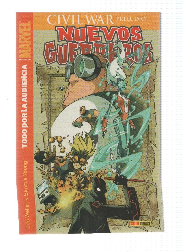 NUEVOS GUERREROS, Numero 01: CIVIL WAR, Todo por la Audencia - Zeb Welles (Panini 2007)