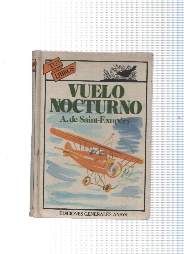 colecion Tus libros numero 21: Vuelo nocturno