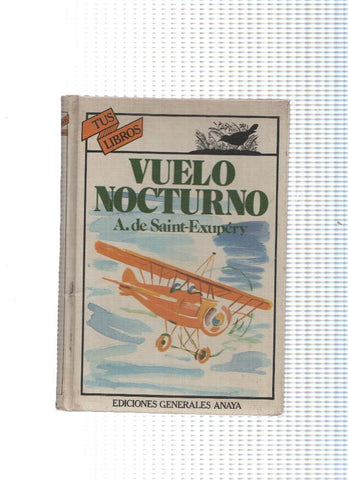 colecion Tus libros numero 21: Vuelo nocturno