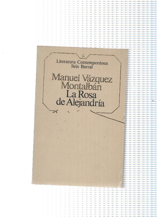 Literatura Contemporanea Seix Barral numero 06: La Rosa de Alejandria