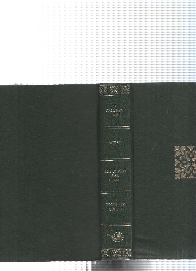 Biblioteca de selecciones: La casa del bosque-Bill W.- Los chicos del Brasil-Florence Copley