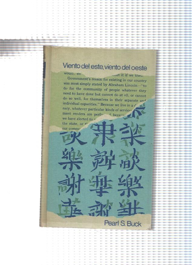 Circulo de Lectores: Viento del Este, viento del Oeste ( edicion 1968 )