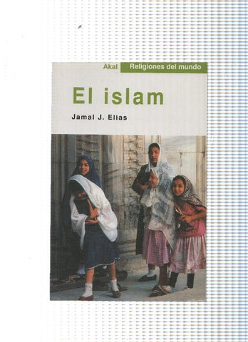 Religiones del mundo: El Islam