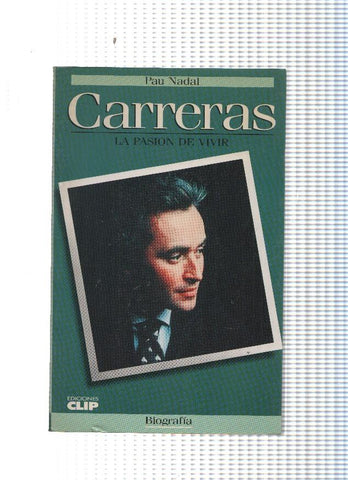Carreras, la pasion de vivir