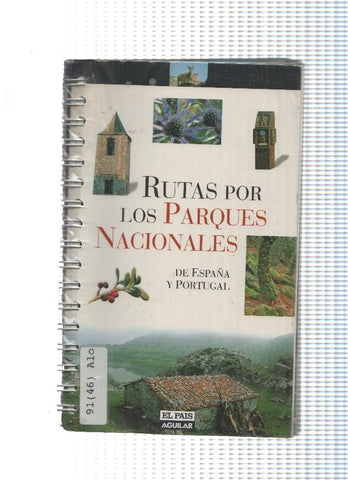 Rutas por los Parques Nacionales de España y Portugal