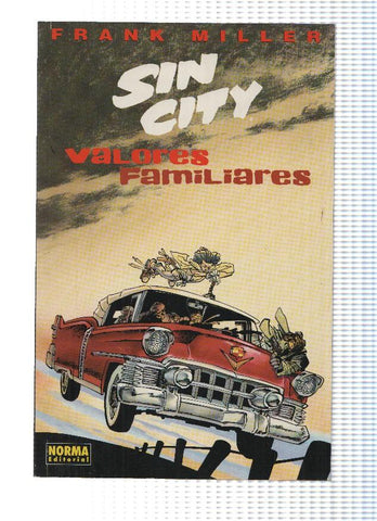 SIN CITY: VALORES FAMILIARES - Frank Miller (Norma 1999, Segunda Edicion)