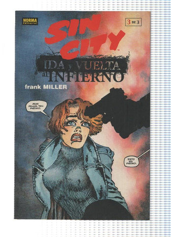 SIN CITY: IDA Y VUELTA AL INFIERNO: Numero 3 de 3 - Frank Miller (Norma 2001)