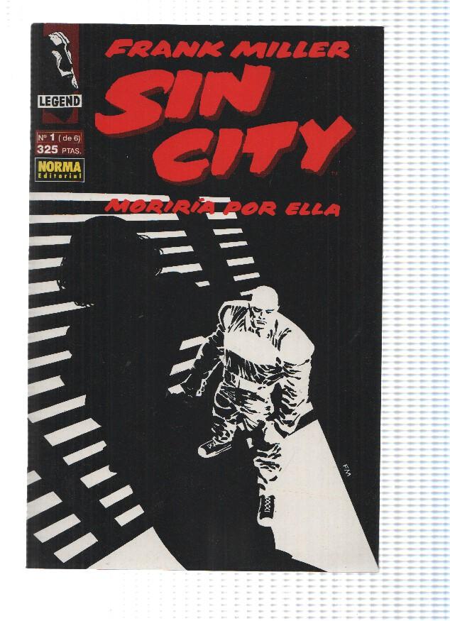 SIN CITY: MORIRIA POR ELLA: Numero 01 de 06 - Frank Miller (Norma Editorial 1994)