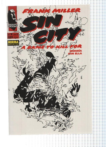 SIN CITY: MORIRIA POR ELLA: Numero 02 de 06 - Frank Miller (Norma Editorial 1994)