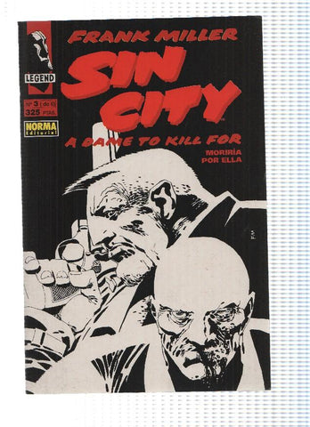 SIN CITY: MORIRIA POR ELLA: Numero 03 de 06 - Frank Miller (Norma Editorial 1994)