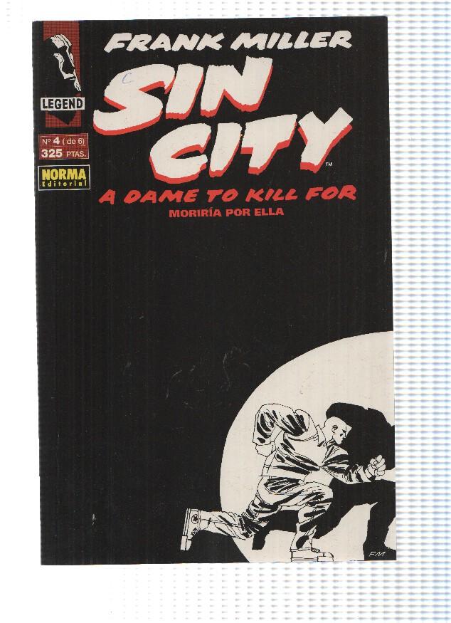SIN CITY: MORIRIA POR ELLA: Numero 04 de 06 - Frank Miller (Norma Editorial 1994)
