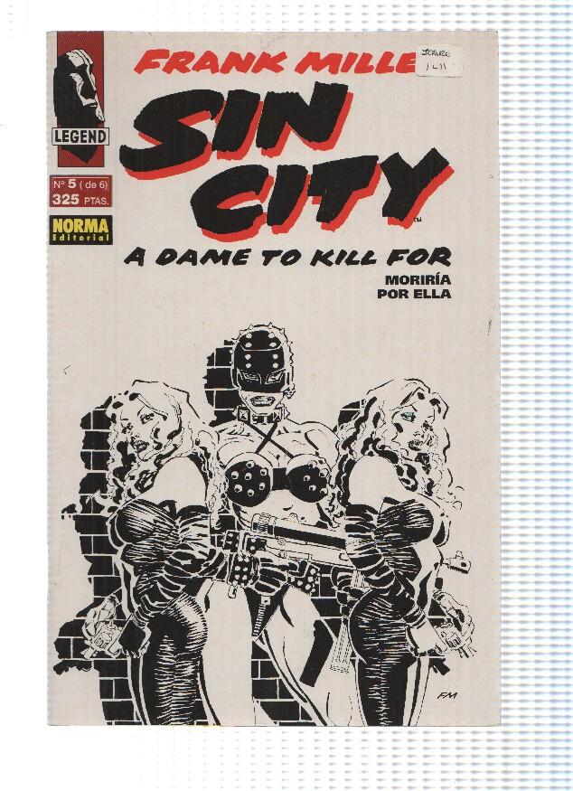 SIN CITY: MORIRIA POR ELLA: Numero 05 de 06 - Frank Miller (Norma Editorial 1994)