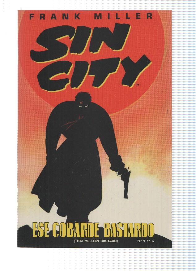 SIN CITY: ESE COBARDE BASTARDO: Numero 01 de 06 - Frank Miller (Norma Editorial 1993)