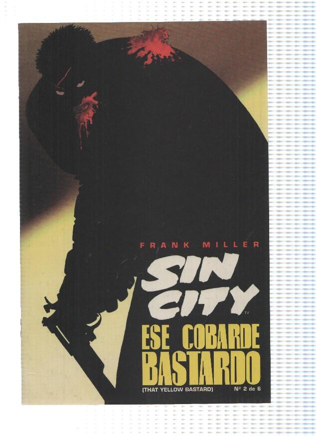 SIN CITY: ESE COBARDE BASTARDO: Numero 02 de 06 - Frank Miller (Norma Editorial 1993)