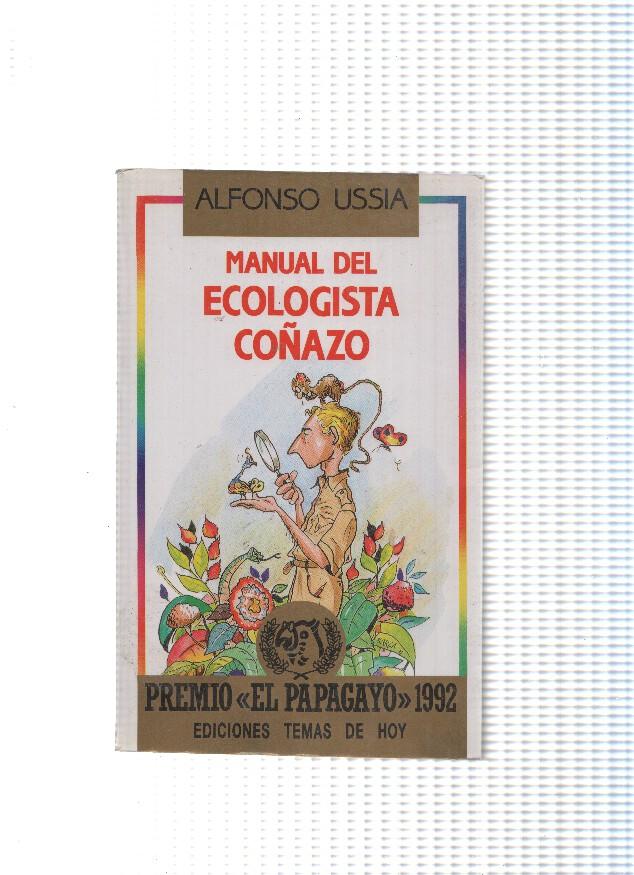 coleccion El Papagayo num. 55: Ecologista coñazo
