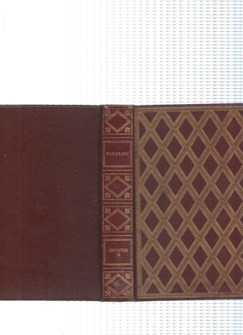 Cuentos escogidos volumen II de Voltaire: Candido, el ingenuo, la princesa de babilona, bababek y los faquires